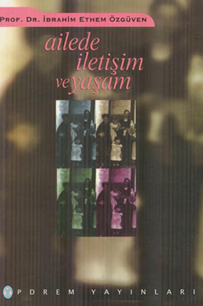 Ailede İletişim ve Yaşam | Pdrem Yayınları (İnce Kapak) - Resim 1