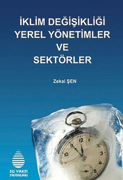 İklim Değişikliği Yerel Yönetimler ve Sektörler | Su Vakfı Yayınları (İnce Kapak) - Resim 1