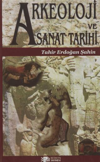 Arkeoloji ve Sanat Tarihi | Berikan Yayınevi (Ciltsiz) - Resim 1