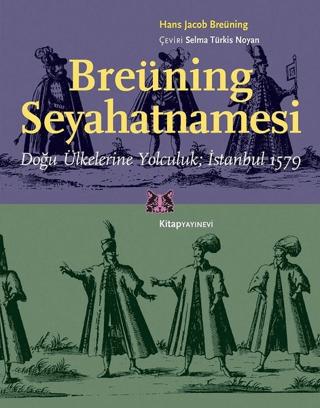 Breüning Seyahatnamesi | Kitap Yayınevi (Ciltsiz) - Resim 1
