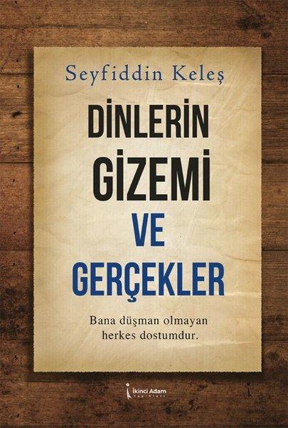 Dinlerin Gizemi Ve Gerçekler | İkinci Adam Yayınları (İnce Kapak) - Resim 1