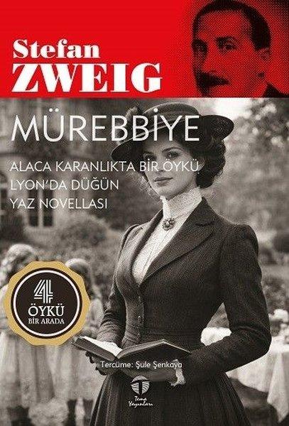 Mürebbiye - Alaca Karanlıkta Bir Öykü - Lyon'da Düğün - Yaz Novellası - 4 Öykü Bir Arada | Tema Yayınları (İnce Kapak) - Resim 1
