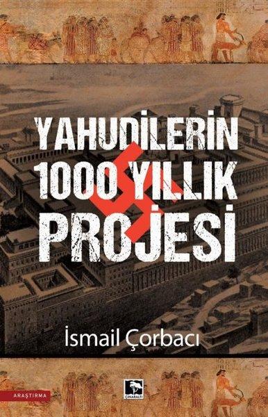 Yahudilerin 1000 Yıllık Projesi | Çınaraltı Yayınları (İnce Kapak) - Resim 1
