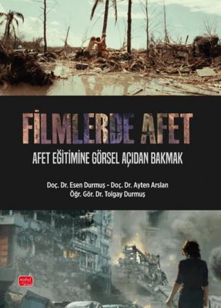 Filmlerde Afet - Afet Eğitimine Görsel Açıdan Bakmak | Nobel Bilimsel Eserler (Ciltsiz) - Resim 1