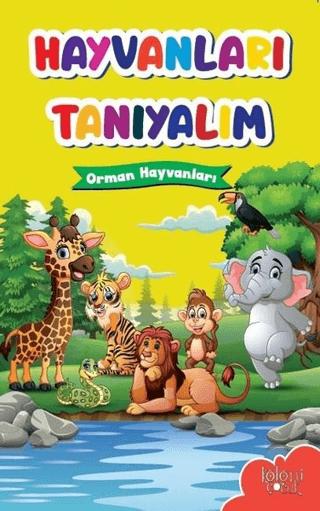Hayvanları Tanıyalım - Orman Hayvanları | Koloni Çocuk (Ciltsiz) - Resim 1