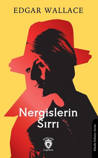 Nergislerin Sırrı | Dorlion Yayınları (Ciltsiz) - Resim 1