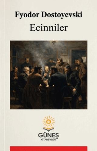 Ecinniler | Güneş Kitabevleri Yayınları (Ciltsiz) - Resim 1