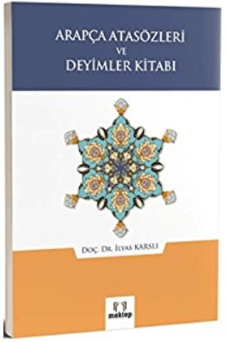 Arapça Atasözleri ve Deyimler Kitabı