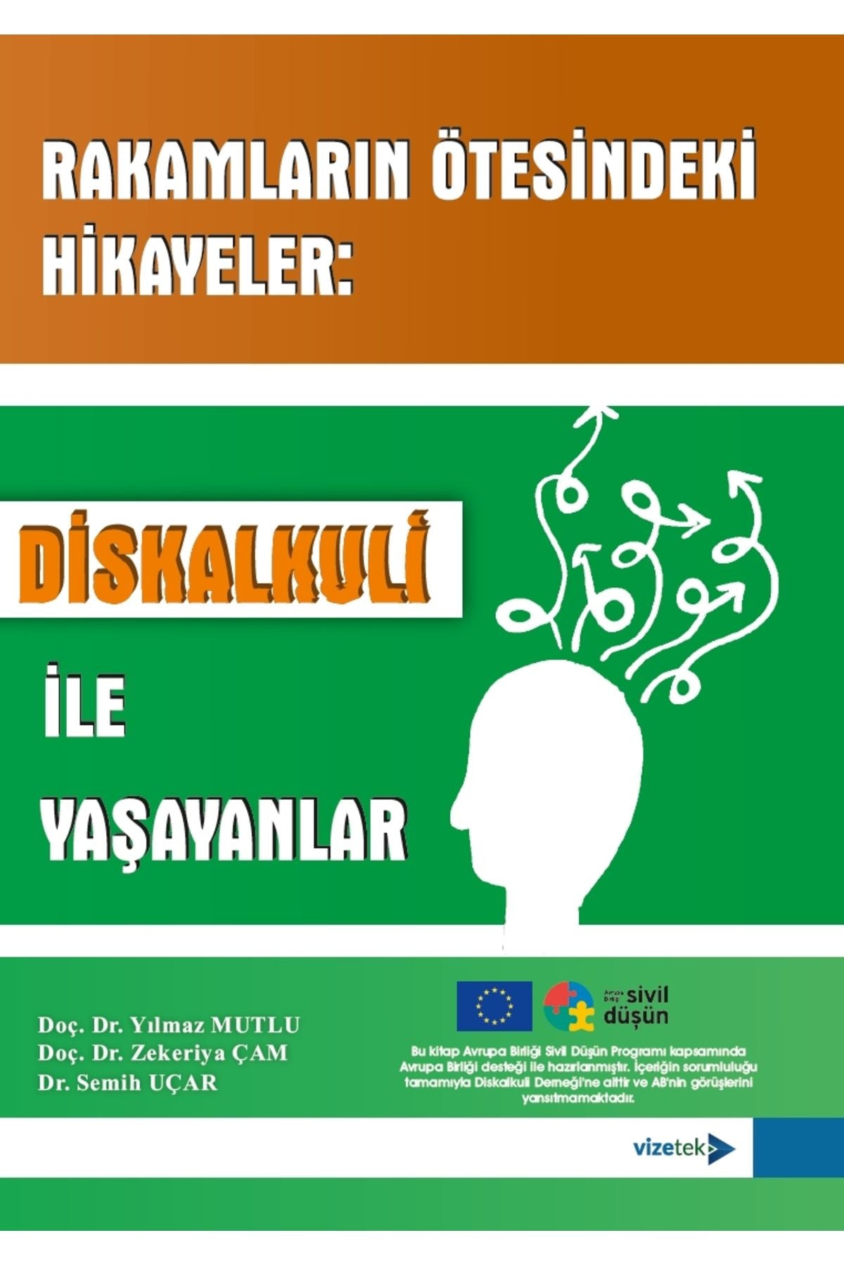 Rakamların Ötesindeki Hikayeler Diskalkuli ile Yaşayanlar kitap kapağı
