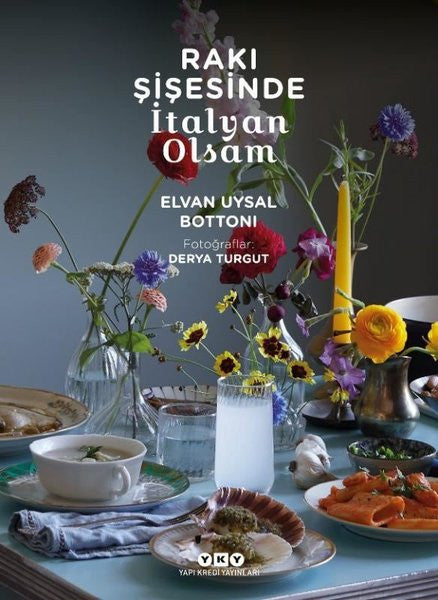 Rakı Şişesinde İtalyan Olsam - Elvan Uysal Bottoni kitap kapağı