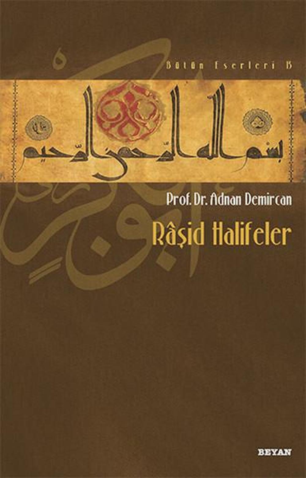 Raşid Halifeler | Beyan Yayınları