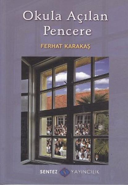 Okula Açılan Pencere | Sentez Yayıncılık (İnce Kapak) - Resim 1