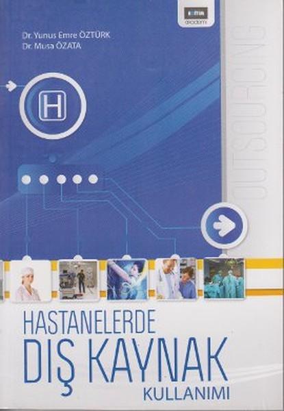 Hastanelerde Dış Kaynak Kullanımı | Eğitim Yayınevi (İnce Kapak) - Resim 1