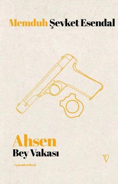 Ahsen Bey Vakası | Vacilando Kitap (İnce Kapak) - Resim 1