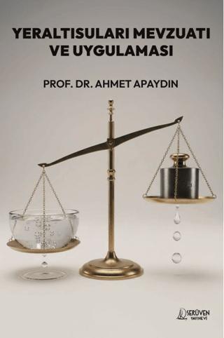 Yeraltısuları Mevzuatı ve Uygulaması | Serüven Yayınevi (Ciltsiz) - Resim 1