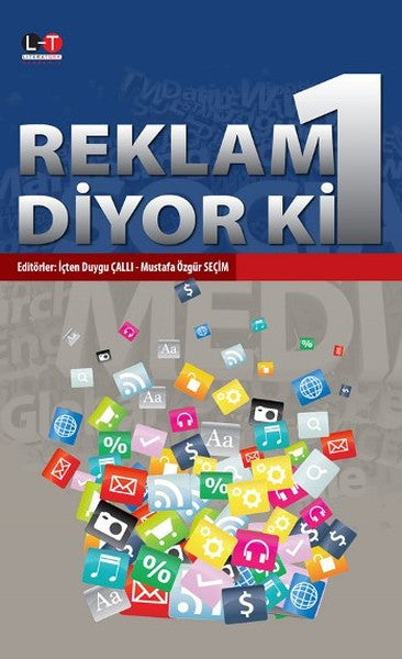 Reklam Diyor ki 1 - İçten Duygu Çallı kitap kapağı