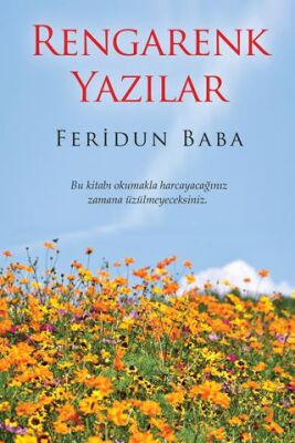 Rengarenk Yazılar - Feridun Baba kitap kapağı