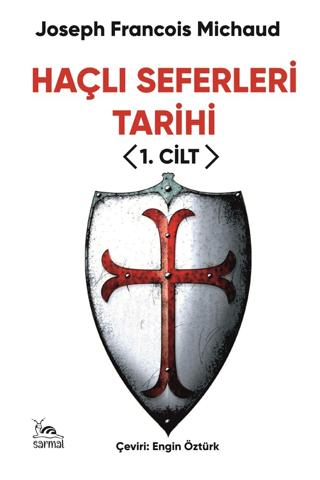 Haçlı Seferleri Tarihi I. Cilt | Sarmal Kitabevi (Ciltsiz) - Resim 1
