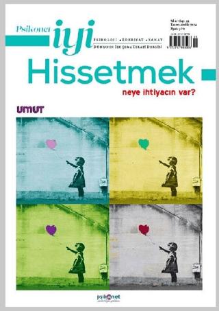 Psikonet İyi Hissetmek Sayı: 22 - Neye İhtiyacın Var? Umut | Psikonet Dergi (Ciltsiz) - Resim 1