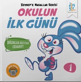 Okulun İlk Günü - Zeynep'e Masallar Serisi 1 | Dörtgöz Yayınları (Ciltsiz) - Resim 1
