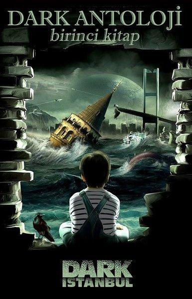 Dark Antoloji - Birinci Kitap | Dark İstanbul (İnce Kapak) - Resim 1