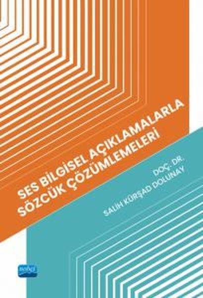 Ses Bilgisel Açıklamalarla Sözcük Çözümlemeleri | Nobel Akademik Yayıncılık (İnce Kapak) - Resim 1