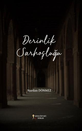 Derinlik Sarhoşluğu | Kafka Kitap Kafe Yayınları (Ciltsiz) - Resim 1