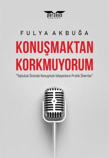 Konuşmaktan Korkmuyorum | Perseus Yayınevi (İnce Kapak) - Resim 1