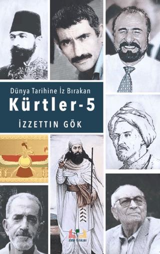 Dünyada İz Bırakan Kürtler - 5 | Sidar Yayınları (Ciltsiz) - Resim 1
