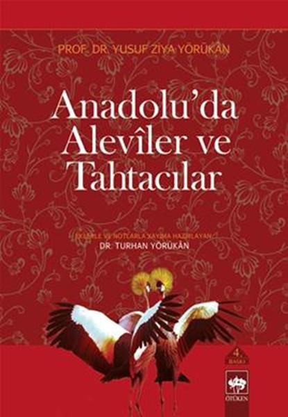 Anadolu'da Aleviler ve Tahtacılar | Ötüken Neşriyat - Araştırma-İnceleme Dizisi (Ciltli) - Resim 1