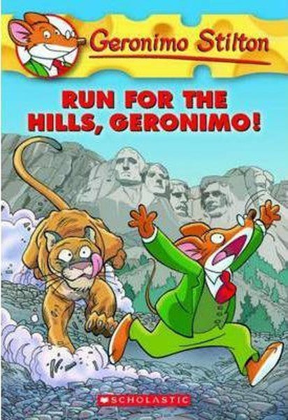 Run for the Hills Geronimo! (Geronimo Stilton No. 47) - Geronimo Stilton kitap kapağı