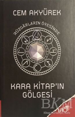 Rüzgarların Ötesinde - Kara Kitap`ın Gölgesi - Cem Akyürek kitap kapağı