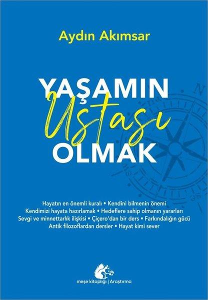 Yaşamın Ustası Olmak | Meşe Kitaplığı (İnce Kapak) - Resim 1