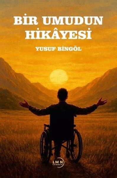 Bir Umudun Hikayesi | Liman Yayınevi (İnce Kapak) - Resim 1