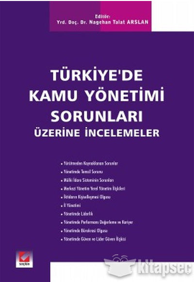 Türkiye de Kamu Yönetimi Sorunları Üzerine İncelemeler - Nagehan Talat Arslan kitap kapağı