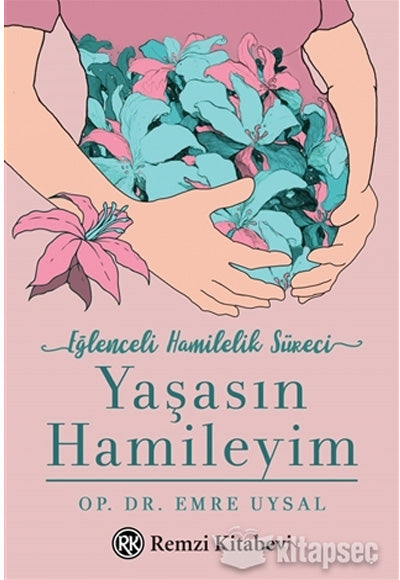 Yaşasın Hamileyim - Op. Dr. Emre Uysal kitap kapağı