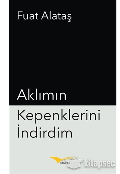 Aklımın Kepenklerini İndirdim - Fuat Alataş kitap kapağı