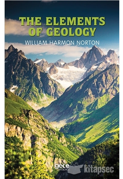 The Elements of Geology - William Harmon Norton kitap kapağı