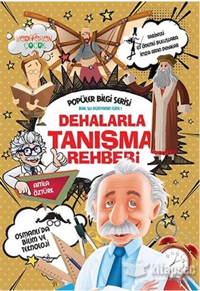 Dehalarla Tanışma Rehberi Popüler Bilgi Serisi Attila Öztürk Yediveren Çocuk - Attila Öztürk kitap kapağı