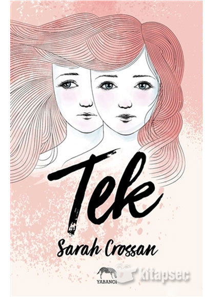 Tek Sarah Crossan Yabancı Yayınevi - Sarah Crossan kitap kapağı