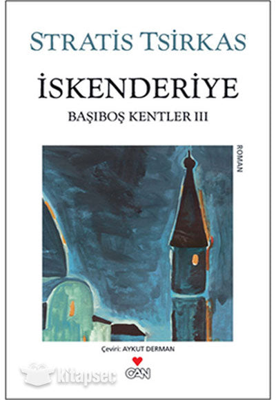 İskenderiye Başıboş Kentler III - Stratis Tsirkas kitap kapağı