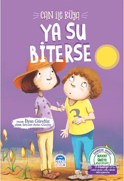 Ya Su Biterse İlyas Gündüz Martı Çocuk Yayınları - İlyas Gündüz kitap kapağı