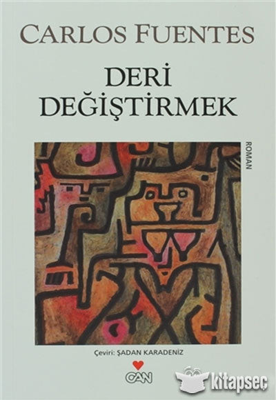 Deri Değiştirmek - Carlos Fuentes kitap kapağı