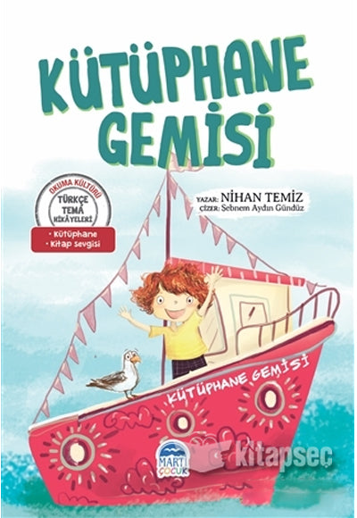 Kütüphane Gemisi Nihan Temiz Martı Çocuk Kulubü - Nihan Temiz kitap kapağı