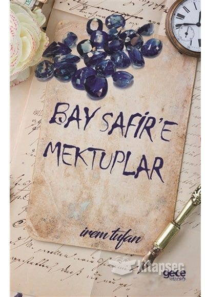 Bay Safir`e Mektuplar - İrem Tufan kitap kapağı