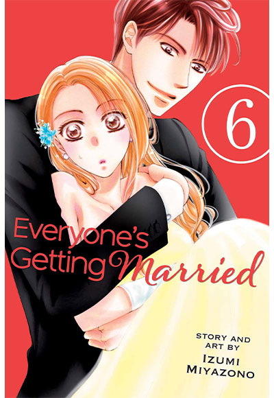 Everyone`s Getting Married, Vol. 6 VIZ Media - Komisyon kitap kapağı