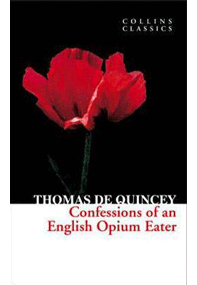 Confessions of an English Opium Eater - Thomas De Quincey kitap kapağı