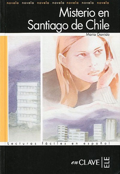 Misterio en Santiago de Chile enClave ELE - Maria Garrido kitap kapağı