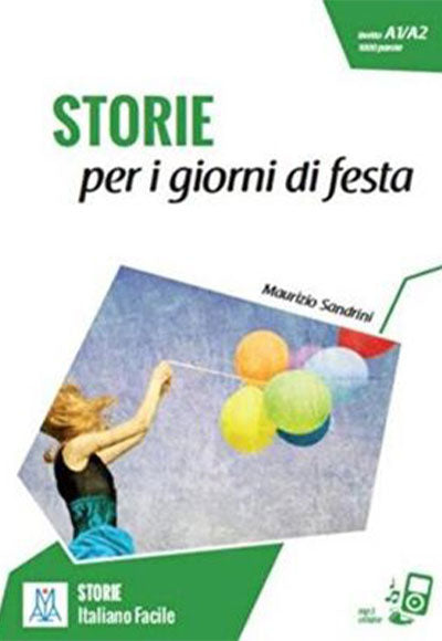 STORIE per i giorni di festa + MP3 Online A1-A2 - Maurizio Sandrini kitap kapağı
