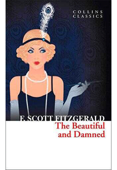 The Beautiful and Damned (Collins C) - Francis Scott Key Fitzgerald kitap kapağı